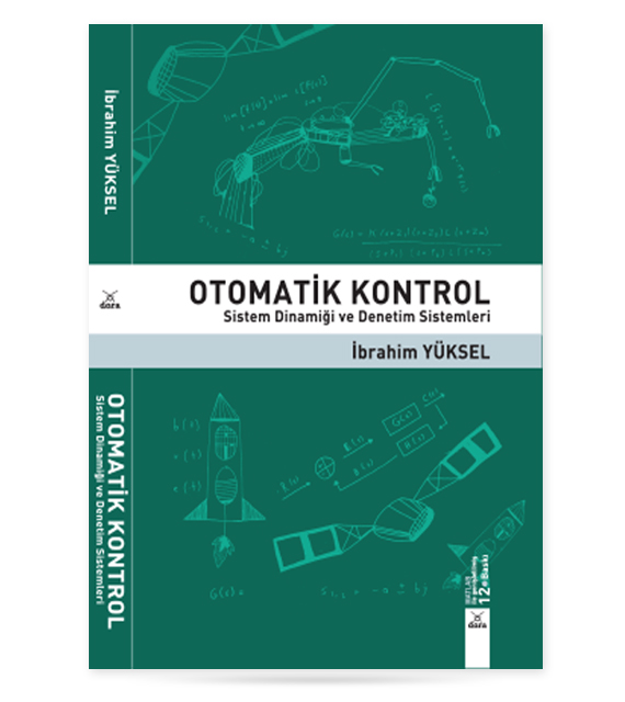 Otomatik Kontrol Sistem Dinamiği ve Denetim Sistemleri | 249 | Dora Yayıncılık